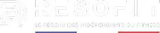 Logo RESOFIT blanc stylisé avec texte "LE RÉSEAU DES INDÉPENDANTS DU FITNESS" et drapeau français tricolore en bas, sur fond noir.